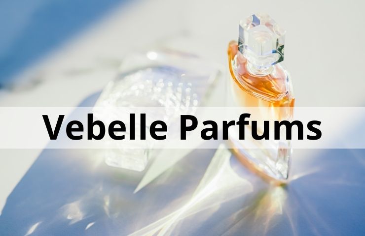 Vebelle Parfums: Beste Zwillingsdüfte im Jahr 2024